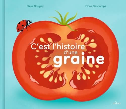 C'est l'histoire d'une graine