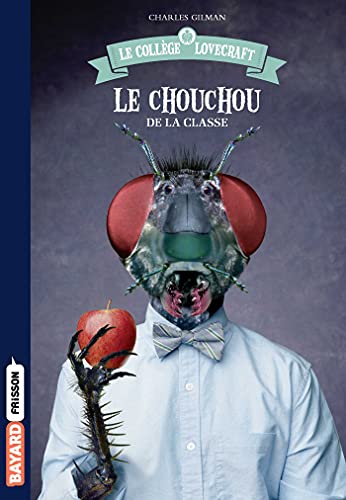 Collège Lovecraft (Le) T.03 : Le chouchou de la classe