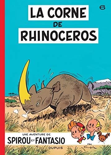 Corne de rhinoceros (La) (spirou et fantasio 6)