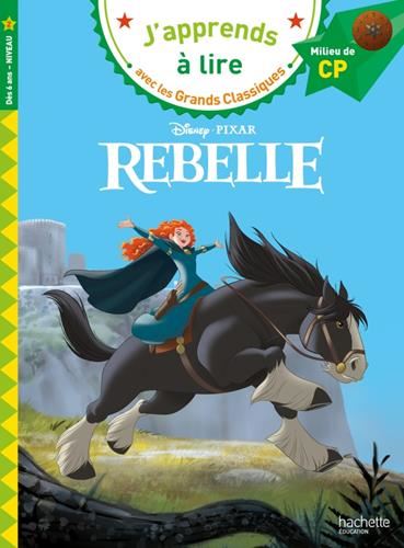 Disney : Rebelle (Milieu de CP)