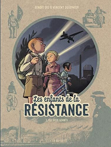 Enfants de la résistance (Les) T.03 : Les deux géants