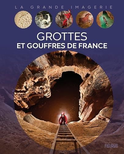 Grottes et gouffres de France