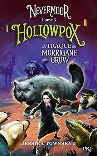 Hollowpox (Nevermoor 3)