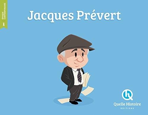 Jacques prévert (quelle histoire)