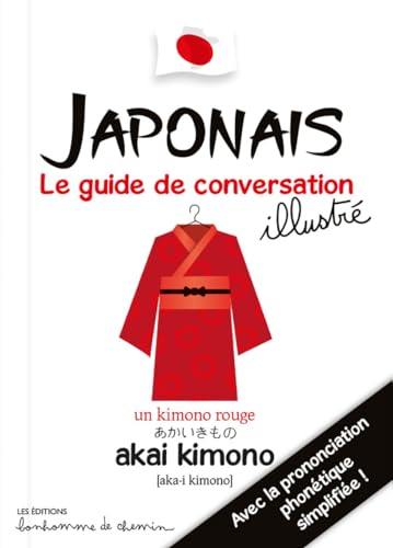Japonais Le guide de conversation