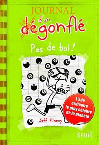 Journal d'un dégonflé T.08 : Pas de bol !