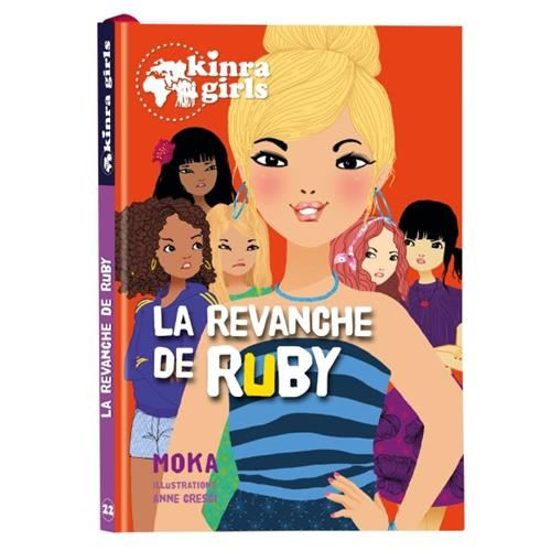 Kinra girls T.22 : La revanche de Ruby