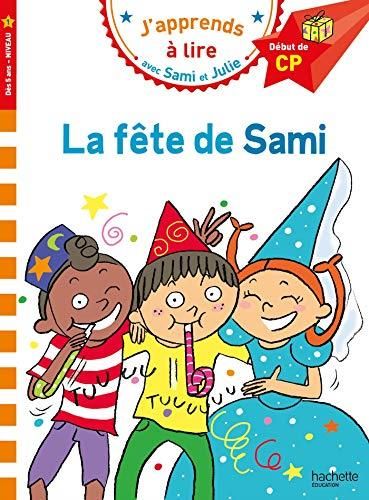 La Fete de sami (Sami et Julie) (CP niveau 1)