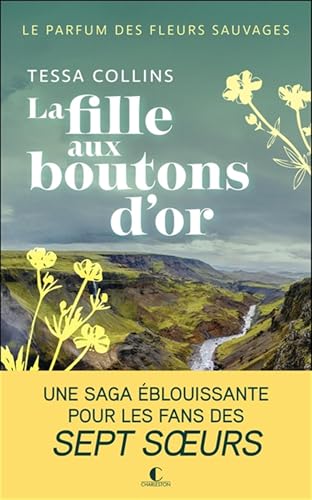 La Parfum des fleurs sauvages (Le) T.02 : Fille aux boutons d'or