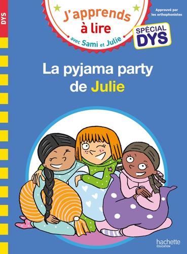 La Pyjama party de Julie (Sami et Julie) (DYS)