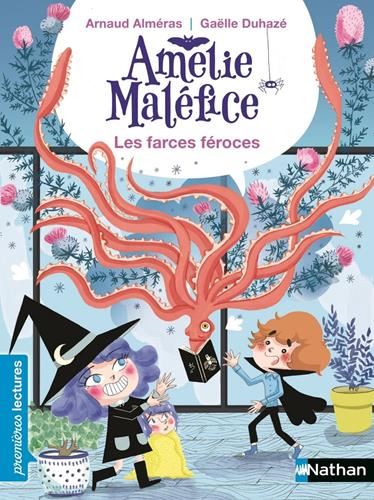 Les Farces féroces (Amélie Maléfice) (CP niveau 2)