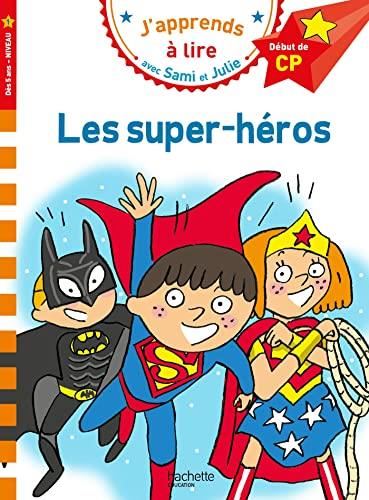 Les Super-héros (Sami et Julie) (Début de CP)