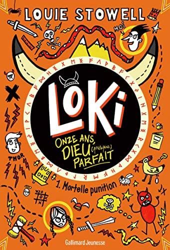 Loki, onze ans, dieu (presque) parfait T.01 : Mortelle punition