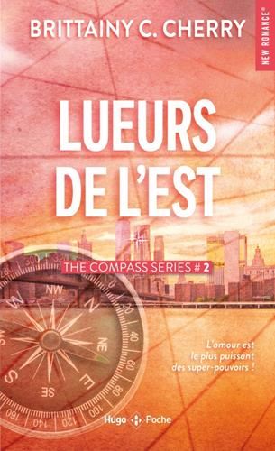 Lueurs de l'Est (The compass series T.02)