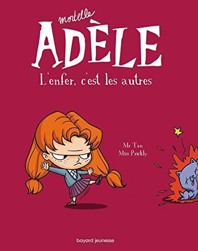 Mortelle adèle T.02 : L'enfer, c'est les autres