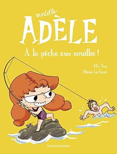 Mortelle adèle T.12 : À la pêche aux nouilles !