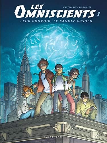 Omniscients (Les) T.01 : Les phénomènes