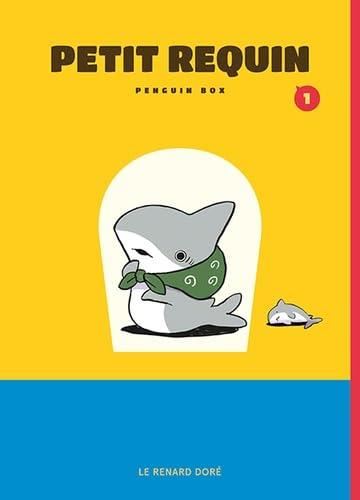 Petit Requin T.01 : Petit Requin