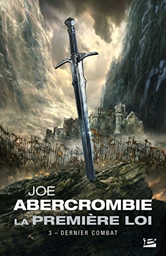 Première loi (La) T.03 : Dernier combat (3/3)
