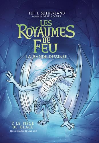 Royaumes de feu (Les) T.07 : Le piège de glace
