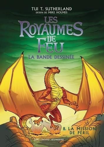 Royaumes de feu (Les) T.08 : La mission de Péril
