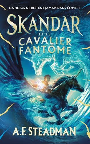 Skandar T.02 : Skandar et le cavalier fantôme