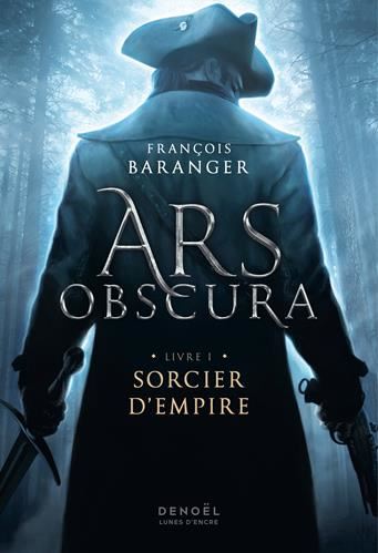 Sorcier d'empire (Ars Obscura 1)