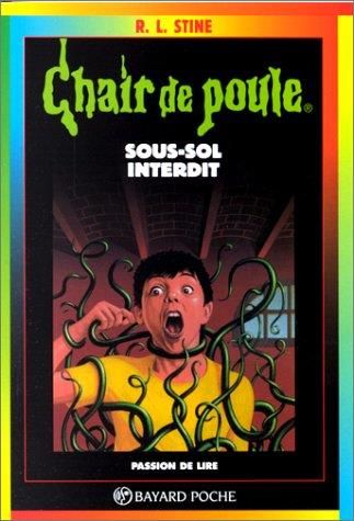 Sous-sol interdit (chair de poule 17)