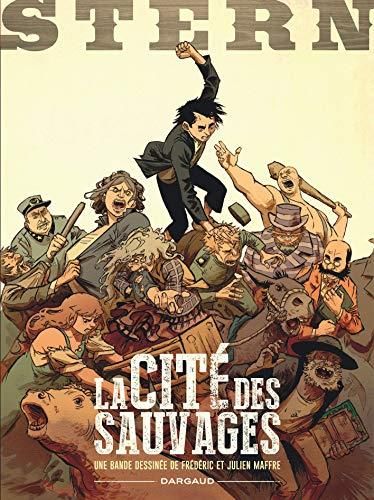 Stern T.02 : La cité des sauvages