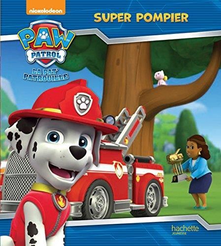 Super pompier (La Pat' patrouille)