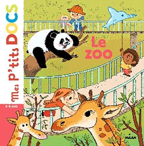 Zoo (Le) (mes p'tits docs)